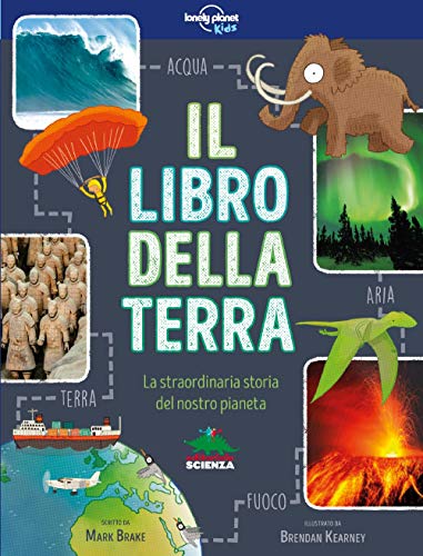 Il Libro Della Terra La Straordinaria Storia Del Nostro Pianetacopertina Rigida 3 Ottobre 2018 0.jpg
