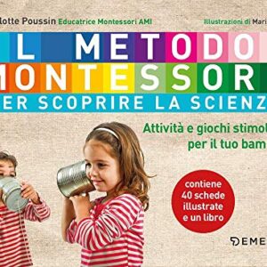 Il Metodo Montessori Per Scoprire La Scienza Con 40 Schede Italiano Copertina Flessibile 3 Lug 2019 0.jpg