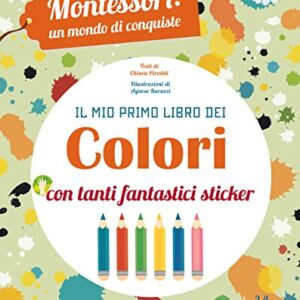 Il Mio Primo Libro Dei Colori Montessori Un Mondo Di Conquiste Ediz A Colori Italiano Copertina Flessibile 2 Mag 2017 0.jpg