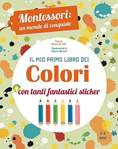 Il Mio Primo Libro Dei Colori Montessori Un Mondo Di Conquiste Ediz A Colori Italiano Copertina Flessibile 2 Mag 2017 0.jpg