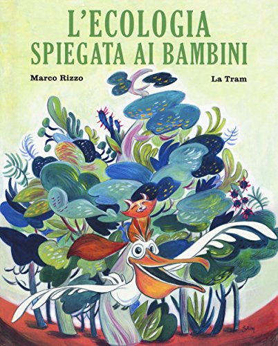 Lecologia Spiegata Ai Bambini Ediz A Colori Italiano Copertina Rigida 21 Set 2017 0.jpg