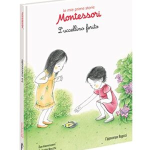 Luccellino Ferito Le Mie Prime Storie Montessori Italiano Copertina Rigida 22 Feb 2017 0.jpg