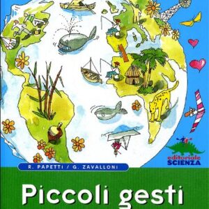 Piccoli Gesti Di Ecologia Italiano Copertina Flessibile 31 Mar 2010 0.jpg